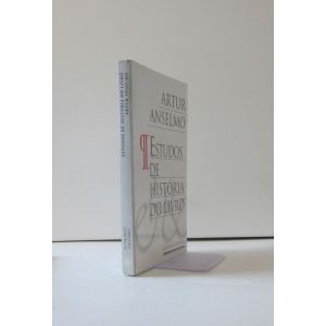 ANSELMO (ARTUR) - ESTUDOS DE HISTÓRIA DO LIVRO