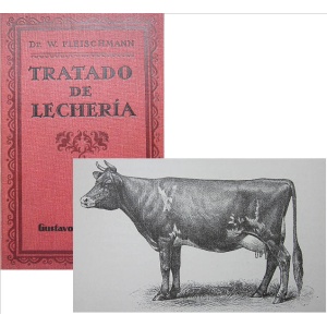 FLEISCHMANN (W.) - TRATADO DE LECHERÍA