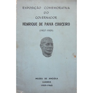 EXPOSIÇÃO COMEMORATIVA DO GOVERNADOR HENRIQUE DE PAIVA COUCEIRO