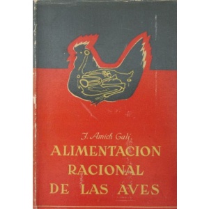 GALI (J. AMICH) - ALIMENTACION RACIONAL DE LAS AVES