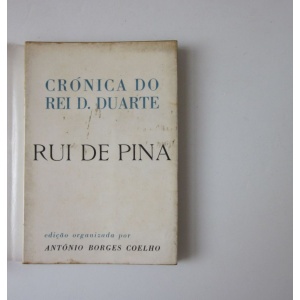 PINA (RUI DE) - CRÓNICA DO REI D. DUARTE