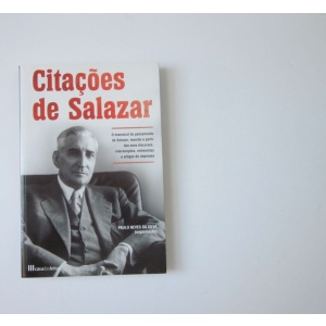 SALAZAR (ANTÓNIO DE OLIVEIRA) - CITAÇÕES DE SALAZAR