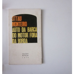 MONTEIRO (LUÍS DE STTAU) - AUTO DA BARCA DO MOTOR FORA DA BORDA