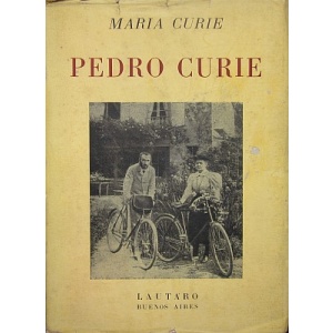 CURIE (MARIA) - PEDRO CURIE