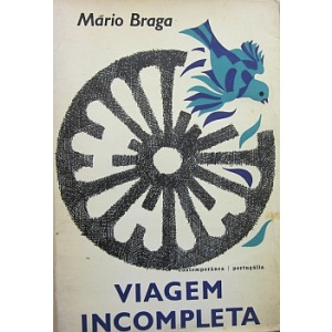 BRAGA (MÁRIO) - VIAGEM INCOMPLETA