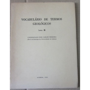 TEIXEIRA (CARLOS) [COORD.] - VOCABULÁRIO DE TERMOS GEOLÓGICOS