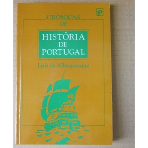 ALBUQUERQUE (LUÍS DE) - CRÓNICAS DE HISTÓRIA DE PORTUGAL