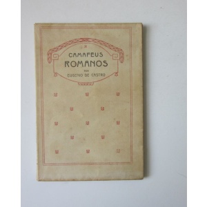 CASTRO (EUGÉNIO DE) - CAMAFEUS ROMANOS