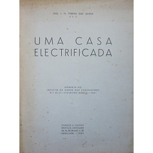 JÚNIOR (ENG. J. N. FERREIRA DIAS) - UMA CASA ELECTRIFICADA