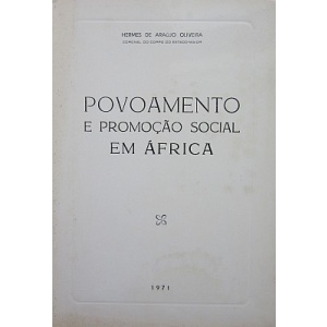 OLIVEIRA (HERMES DE ARAÚJO) - POVOAMENTO E PROMOÇÃO SOCIAL EM ÁFRICA