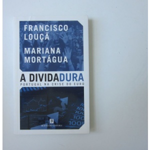 LOUÇA (FRANCISCO) & MORTÁGUA (MARIANA) - A DIVIDADURA