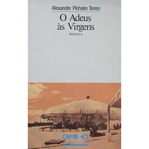 TORRES (ALEXANDRE PINHEIRO) - O ADEUS ÀS VIRGENS