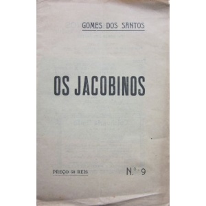 SANTOS (GOMES DOS) - OS JACOBINOS