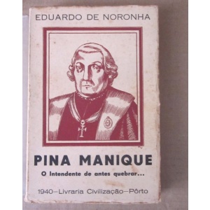 NORONHA (EDUARDO DE) - PINA MANIQUE