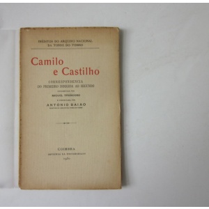 CASTELO BRANCO (CAMILO) - CAMILO E CASTILHO