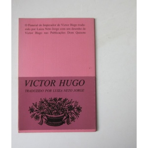 HUGO (VICTOR) - O FUNERAL DO IMPERADOR