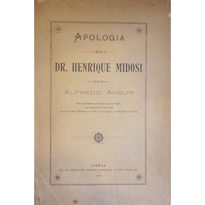 ANSUR (ALFREDO) - APOLOGIA DO DR. HENRIQUE MIDOSI