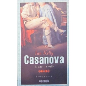 KELLY (IAN) - CASANOVA (1725 - 1798)