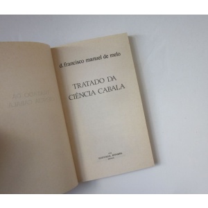 MELO (D. FRANCISCO MANUEL DE) - TRATADO DA CIÊNCIA CABALA