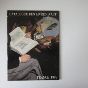 CATALOGUE DES LIVRES D'ART. ART BOOKS CATALOGUE. FRANCE 1988