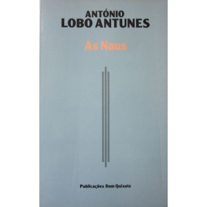 ANTUNES (ANTÓNIO LOBO) - AS NAUS