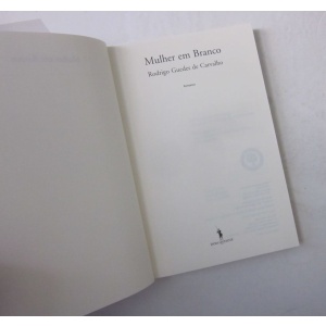 CARVALHO (RODRIGO GUEDES DE) - MULHER EM BRANCO