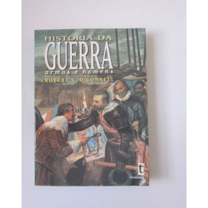 CONNELL (ROBERT L. O') - HISTÓRIA DA GUERRA