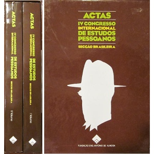 ACTAS. IV CONGRESSO INTERNACIONAL DE ESTUDOS PESSOANOS