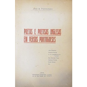 FERNANDES (JOSÉ A.) - POETAS E POETISAS INGLESAS EM VERSOS PORTUGUESES