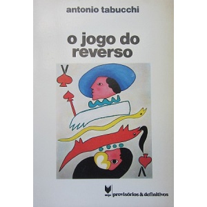 TABUCCHI (ANTONIO) - O JOGO DO REVERSO