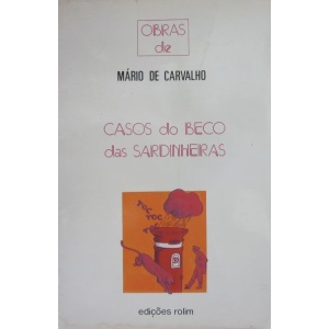 CARVALHO (MÁRIO DE) - CASOS DO BECO DAS SARDINHEIRAS
