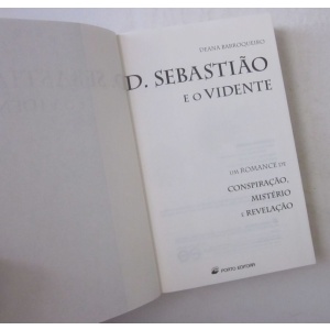 BARROQUEIRO (DEANA) - D. SEBASTIÃO E O VIDENTE