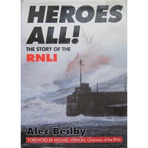 BEILBY (ALEC) - HEROES ALL!
