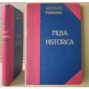 FERREIRA (ANTÓNIO) - MUSA HISTÓRICA