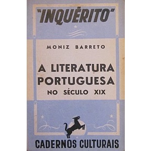 BARRETO (MONIZ) - A LITERATURA PORTUGUESA NO SÉCULO XIX