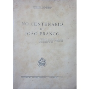 CAVALHEIRO (RODRIGUES) - NO CENTENÁRIO DE JOÃO FRANCO