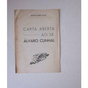 MOTA (ARMOR PIRES) - CARTA ABERTA AO SR. ÁLVARO CUNHAL