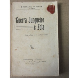 SOUZA (J. FERNANDO DE) - GUERRA JUNQUEIRO E ZOLA