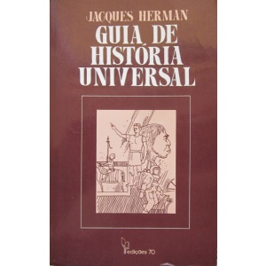 HERMAN (JACQUES) - GUIA DE HISTÓRIA UNIVERSAL