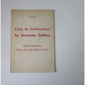 SOLZHENITSYN (ALEXANDRE) - CARTA DE SOLZHENITSYN AOS GOVERNANTES SOVIÉTICOS