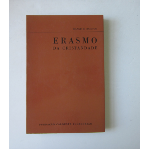 BAINTON (ROLAND H.) - ERASMO DA CRISTANDADE