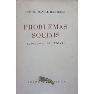 RODRIGUES (MANUEL) - PROBLEMAS SOCIAIS