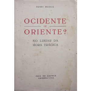 MASSIS (HENRI) - OCIDENTE OU ORIENTE?