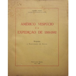 PERES (DAMIÃO) - AMÉRICO VESPÚCIO E A EXPEDIÇÃO DE 1501-1502