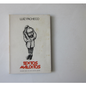 PACHECO (LUIZ) - TEXTOS MALDITOS