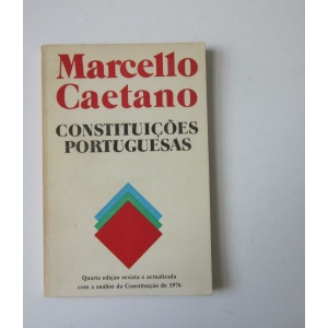 CAETANO (MARCELLO) - CONSTITUIÇÕES PORTUGUESAS