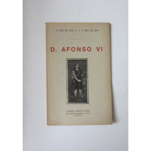 LIMA (J. A. PIRES DE) & LIMA (A. A. PIRES DE) - D. AFONSO VI