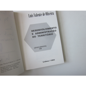 OLIVEIRA (LUÍS VALENTE DE) - DESENVOLVIMENTO E ADMINISTRAÇÃO DO TERRITÓRIO