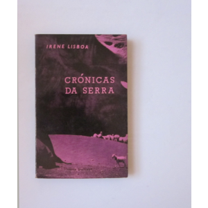 LISBOA (IRENE) - CRÓNICAS DA SERRA