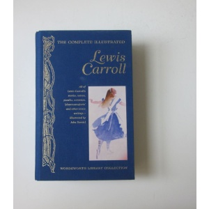 CARROLL (LEWIS) - THE COMPLETE ILLUSTRATED LEWIS CARROLL